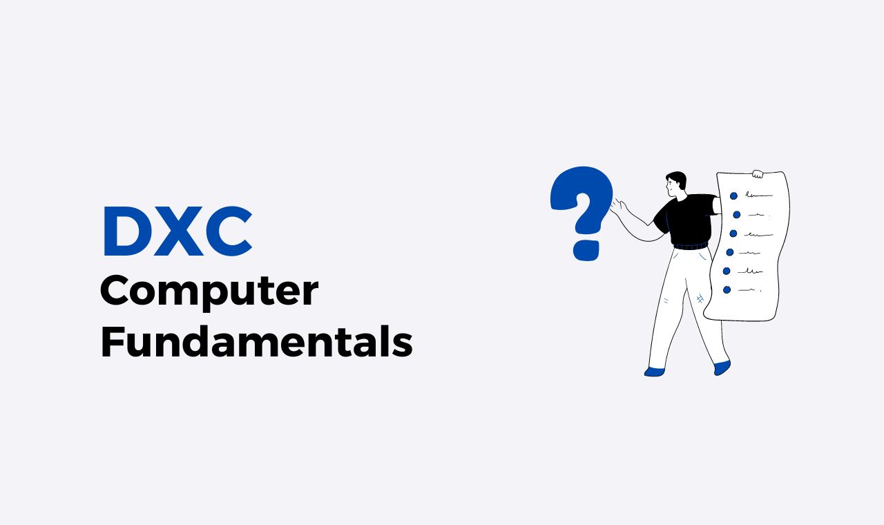 DXC Technology Computer Fundamentals Previous Year Questions